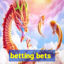 betting bets